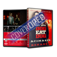 Acımasız Rekabet - Dog Eat Dog V2 Cover Tasarımı